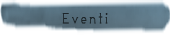 Eventi